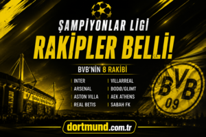dortmund şampiyonlar ligi rakipleri
