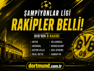 dortmund şampiyonlar ligi rakipleri